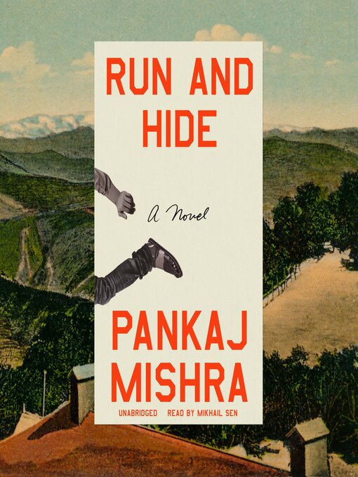 Title details for Run and Hide by Pankaj Mishra - Available